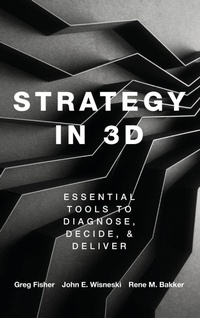 Enlarge image Cover: Strategy in 3D - Oxford University Press Inc