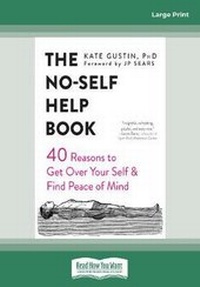Enlarge image Cover: The No-Self Help Book - ReadHowYouWant
