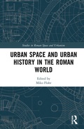 Cover: Urban Space and Urban History in the Roman World - Routledge