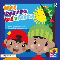 Bild: When Happiness Had a Holiday: Helping Families Improve and Strengthen their Relationships - Routledge