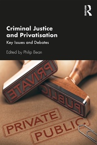 Abbildung von: Criminal Justice and Privatisation - Routledge