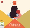 Cover: Letters of Note: Mothers - Bolinda/Canongate Audio
