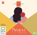 Cover: Letters of Note: Mothers - Bolinda/Canongate Audio