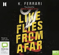 Enlarge image Cover: Like Flies from Afar - Bolinda/Canongate Audio