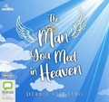 Cover: The Man You Meet in Heaven - ABC/Audible Audio