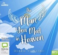 Cover: The Man You Meet in Heaven - ABC/Audible Audio