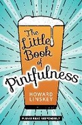 Cover: The Little Book of Pintfulness - The History Press Ltd