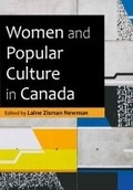 Cover: Women and Popular Culture in Canada - Canadian Scholars