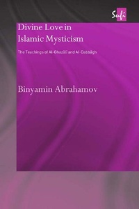 Abbildung von: Divine Love in Islamic Mysticism - Routledge