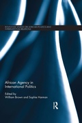 Cover: African Agency in International Politics - Routledge