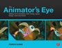 Cover: The Animator's Eye - Routledge