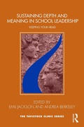 Cover: Sustaining Depth and Meaning in School Leadership - Routledge