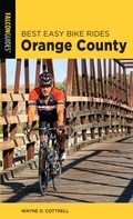 Cover: Best Easy Bike Rides Orange County - Falcon Guides