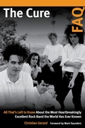 Cover: The Cure FAQ - Backbeat Books