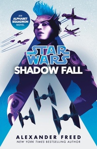 Enlarge image Cover: Star Wars: Shadow Fall - Cornerstone Digital
