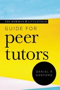 Cover: The Rowman & Littlefield Guide for Peer Tutors - Rowman & Littlefield Publishers