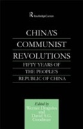 Cover: China's Communist Revolutions - Routledge