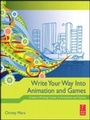 Cover: Write Your Way into Animation and Games - Routledge