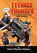 Cover: Teenage Thunder - A Front Row Look at the 1950s Teenpics - BEARMANOR MEDIA