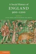 Cover: A Social History of England, 900-1200 - Cambridge University Press