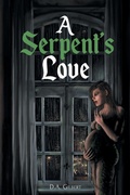 Cover: A Serpent's Love - Newman Springs Publishing, Inc.