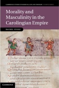 Cover: Morality and Masculinity in the Carolingian Empire - Cambridge University Press