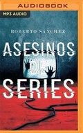 Cover: Asesinos de series - Brilliance Audio