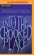 Cover: Into the Crooked Place - Brilliance Audio