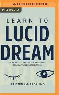 Abbildung von: Learn to Lucid Dream - Brilliance Audio