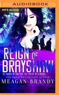 Cover: Reign of Brayshaw - Brilliance Audio