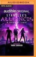 Cover: Stan Lee's Alliances: A Trick of Light - Brilliance Audio