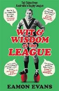 Abbildung von: Wit and Wisdom of the League - Hardie Grant Books