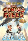 Cover: The Genius Files #2: Never Say Genius - HarperCollins