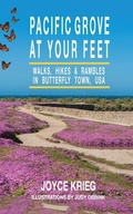 Cover: Pacific Grove at Your Feet - Pacific Grove Books