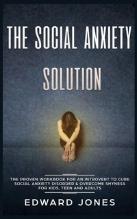 Enlarge image Cover: The Social Anxiety Solution - Alex Michaud