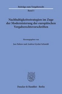 Abbildung von: Nachhaltigkeitsstrategien im Zuge der Modernisierung der europäischen Vergaberechtsvorschriften. - Duncker & Humblot