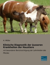 Abbildung von: Klinische Diagnostik der äusseren Krankheiten der Haustiere - Fachbuchverlag-Dresden