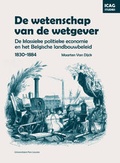 Cover: De wetenschap van de wetgever - Universitaire Pers Leuven
