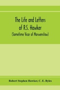 Cover: The life and letters of R.S. Hawker (sometime Vicar of Morwenstow) - ALPHA EDITION