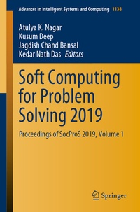 Enlarge image Cover: Soft Computing for Problem Solving 2019 - Springer
