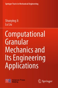 Enlarge image Cover: Computational Granular Mechanics and Its Engineering Applications - Springer