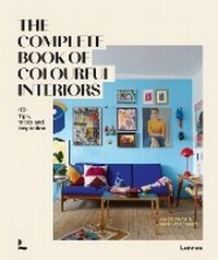 Abbildung von: The Complete Book of Colourful Interiors - Lannoo Publishers