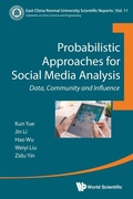 Cover: Probabilistic Approaches For Social Media Analysis: Data, Community And Influence - HarperCollins
