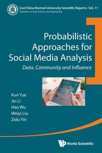 Abbildung von: Probabilistic Approaches For Social Media Analysis: Data, Community And Influence - HarperCollins