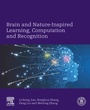 Cover: Brain and Nature-Inspired Learning, Computation and Recognition - Elsevier