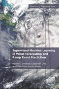 Cover: Supervised Machine Learning in Wind Forecasting and Ramp Event Prediction - Academic Press