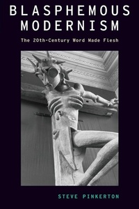 Enlarge image Cover: Blasphemous Modernism - Oxford University Press Inc