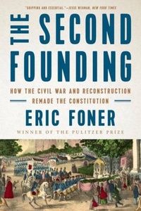 Enlarge image Cover: The Second Founding - WW Norton & Co