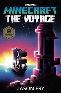 Enlarge image Cover: Minecraft: The Voyage - Del Rey;Random House Worlds