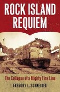 Cover: Rock Island Requiem - University Press of Kansas